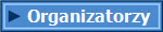 Organizatorzy